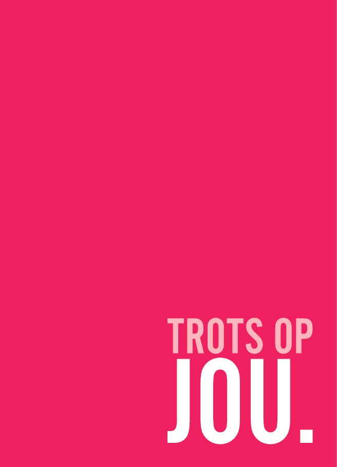 Postkaart Trots op Jou
