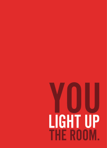 Postkaart You light up the Room