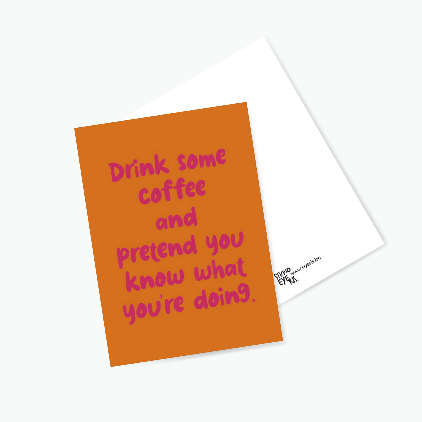 Postkaart Drink Coffee and Pretend