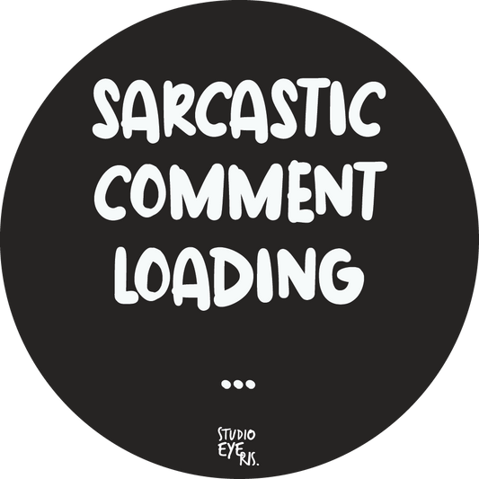 Sticker Sarcastic Comment